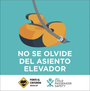 Child booster seat illustration with Spanish text "NO SE OLVIDE DEL ASIENTO ELEVADOR"
